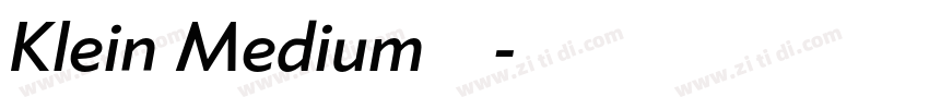 Klein Medium字体下载字体转换